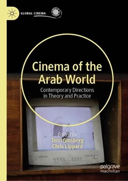 Abbildung von Ginsberg / Lippard | Cinema of the Arab World | 1. Auflage | 2020 | beck-shop.de