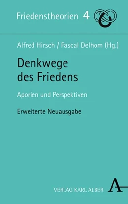 Abbildung von Hirsch / Delhom | Denkwege des Friedens | 1. Auflage | 2020 | beck-shop.de
