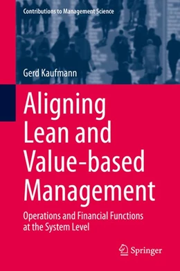 Abbildung von Kaufmann | Aligning Lean and Value-based Management | 1. Auflage | 2020 | beck-shop.de