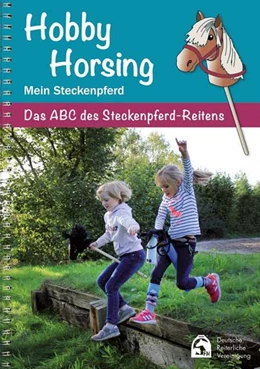 Abbildung von Deutsche Reiterliche Vereinigung E. V. (Fn) | Hobby Horsing - Mein Steckenpferd | 1. Auflage | 2019 | beck-shop.de