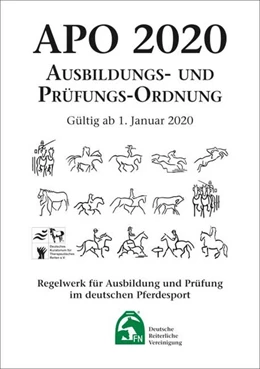 Abbildung von Deutsche Reiterliche Vereinigung E. V. (Fn) | Ausbildungs-Prüfungs-Ordnung 2020 (APO) | 1. Auflage | 2019 | beck-shop.de