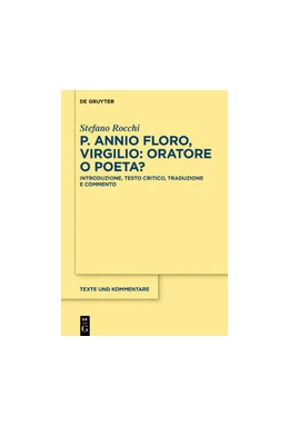 Abbildung von Rocchi | P. Annio Floro, Virgilio: oratore o poeta? | 1. Auflage | 2020 | beck-shop.de