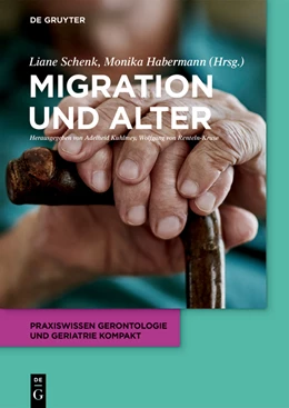 Abbildung von Schenk / Habermann | Migration und Alter | 1. Auflage | 2020 | beck-shop.de