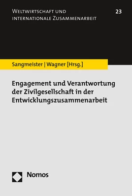 Abbildung von Sangmeister / Wagner | Engagement und Verantwortung der Zivilgesellschaft in der Entwicklungszusammenarbeit | 1. Auflage | 2020 | 23 | beck-shop.de