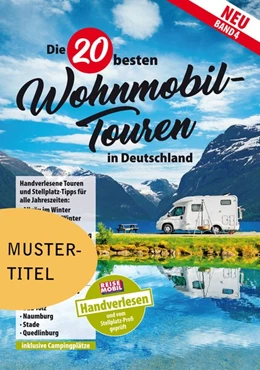 Abbildung von Die 20 besten Wohnmobil-Touren in Deutschland Band 4 | 1. Auflage | 2020 | beck-shop.de