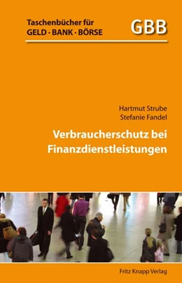 Abbildung von Strube / Fandel | Verbraucherschutz für Finanzdienstleistungen | 1. Auflage | 2010 | beck-shop.de