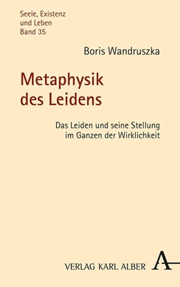 Abbildung von Wandruszka | Metaphysik des Leidens | 1. Auflage | 2020 | beck-shop.de