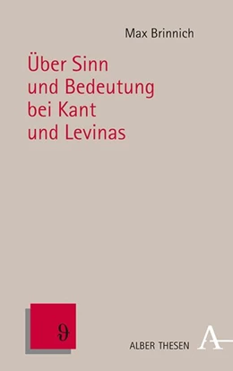 Abbildung von Brinnich | Über Sinn und Bedeutung bei Kant und Levinas | 1. Auflage | 2020 | beck-shop.de