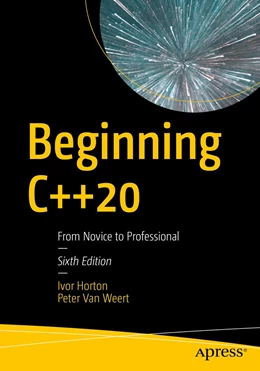 Abbildung von Horton / Van Weert | Beginning C++20 | 6. Auflage | 2020 | beck-shop.de