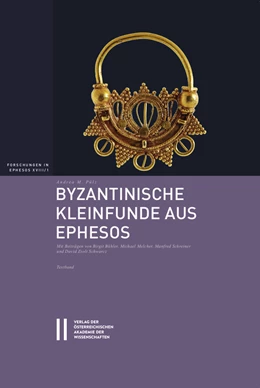 Abbildung von Pülz | Byzantinische Kleinfunde aus Ephesos | 1. Auflage | 2020 | XVIII/1 | beck-shop.de