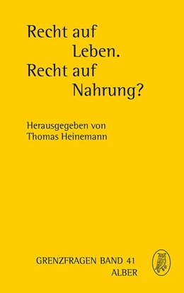 Abbildung von Heinemann | Recht auf Leben. Recht auf Nahrung? | 1. Auflage | 2020 | beck-shop.de