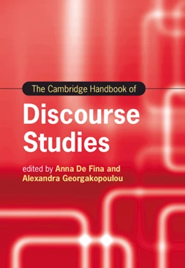 Abbildung von De Fina / Georgakopoulou | The Cambridge Handbook of Discourse Studies | 1. Auflage | 2024 | beck-shop.de