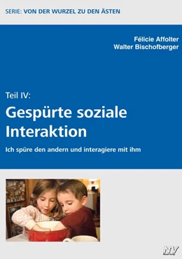 Abbildung von Affolter / Bischofberger | Von der Wurzel zu den Ästen Teil IV | 1. Auflage | 2020 | beck-shop.de