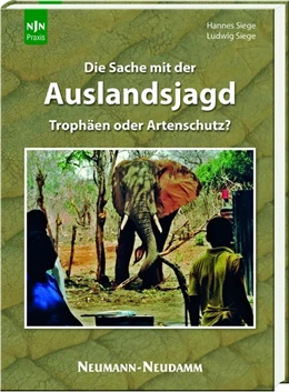 Abbildung von Siege | Die Sache mit der Auslandsjagd | 1. Auflage | 2020 | beck-shop.de