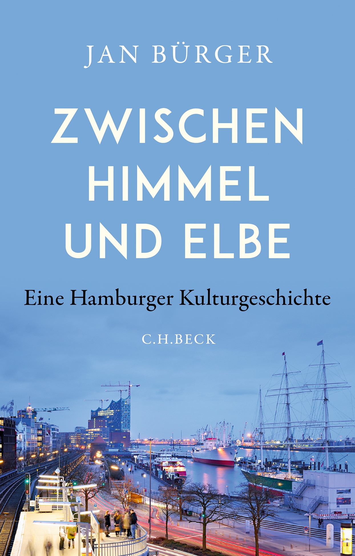 Cover: Bürger, Jan, Zwischen Himmel und Elbe