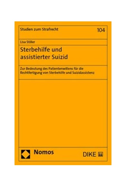 Abbildung von Stiller | Sterbehilfe und assistierter Suizid | 1. Auflage | 2020 | 104 | beck-shop.de