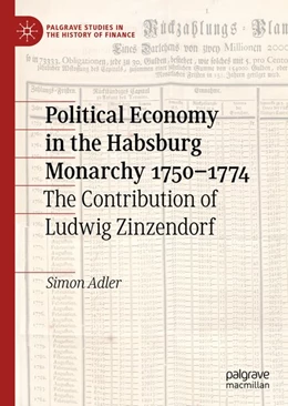Abbildung von Adler | Political Economy in the Habsburg Monarchy 1750-1774 | 1. Auflage | 2020 | beck-shop.de