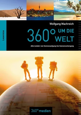 Abbildung von Machreich | 360° um die Welt | 1. Auflage | 2019 | beck-shop.de