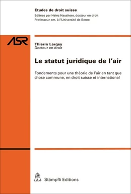 Abbildung von Largey | Le statut juridique de l'air | 1. Auflage | 2017 | beck-shop.de