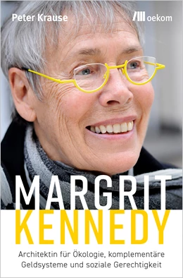 Abbildung von Krause | Margrit Kennedy | 1. Auflage | 2020 | beck-shop.de
