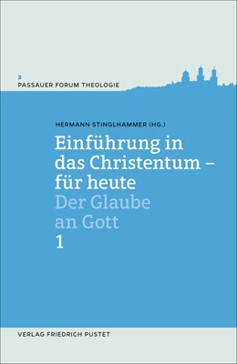 Abbildung von Stinglhammer / Kirchgessner | Einführung in das Christentum - für heute 1 | 1. Auflage | 2020 | beck-shop.de