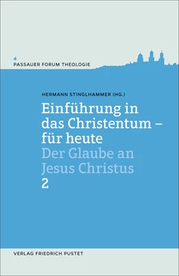 Abbildung von Stinglhammer / Kirchgessner | Einführung in das Christentum - für heute Bd.2 | 4. Auflage | 2021 | beck-shop.de
