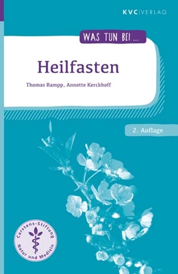 Abbildung von Rampp / Kerckhoff | Heilfasten | 2. Auflage | 2020 | beck-shop.de