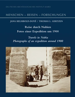 Abbildung von Helmbold-Doyé / Gertzen | Reise durch Nubien – Fotos einer Expedition um 1900 | 1. Auflage | 2020 | 4 | beck-shop.de