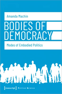 Abbildung von Machin | Bodies of Democracy | 1. Auflage | 2023 | beck-shop.de