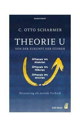 Abbildung von Scharmer | Theorie U - Von der Zukunft her führen | 5. Auflage | 2020 | beck-shop.de