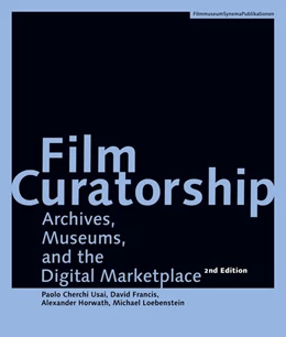 Abbildung von Horwath / Francis | Film Curatorship | 1. Auflage | 2020 | beck-shop.de