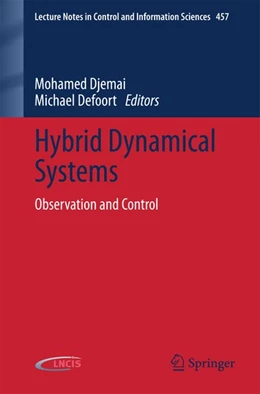 Abbildung von Djemai / Defoort | Hybrid Dynamical Systems | 1. Auflage | 2014 | beck-shop.de