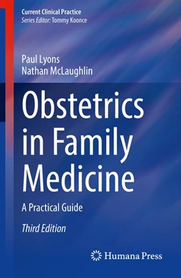 Abbildung von Lyons / McLaughlin | Obstetrics in Family Medicine | 3. Auflage | 2020 | beck-shop.de