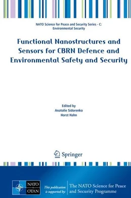 Abbildung von Sidorenko / Hahn | Functional Nanostructures and Sensors for CBRN Defence and Environmental Safety and Security | 1. Auflage | 2020 | beck-shop.de