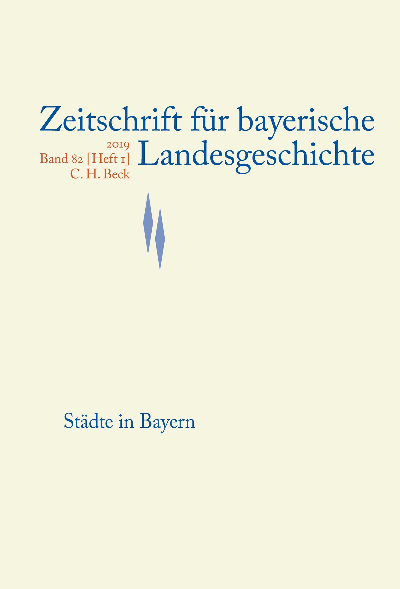 Cover:, Zeitschrift für bayerische Landesgeschichte Band 82 Heft 1/2019
