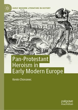 Abbildung von Chovanec | Pan-Protestant Heroism in Early Modern Europe | 1. Auflage | 2020 | beck-shop.de