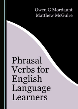 Abbildung von Mordaunt / McGuire | Phrasal Verbs for English Language Learners | 1. Auflage | 2020 | beck-shop.de