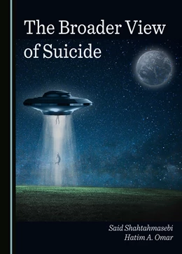 Abbildung von Shahtahmasebi / Omar | A Broader View of Suicide | 1. Auflage | 2020 | beck-shop.de