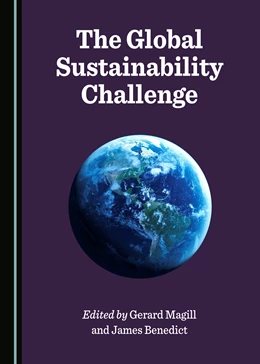 Abbildung von Magill / Benedict | The Global Sustainability Challenge | 1. Auflage | 2020 | beck-shop.de