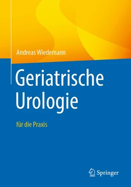 Abbildung von Wiedemann | Geriatrische Urologie | 1. Auflage | 2020 | beck-shop.de
