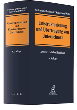 Abbildung von Willemsen / Hohenstatt | Umstrukturierung und Übertragung von Unternehmen | 6. Auflage | 2021 | beck-shop.de