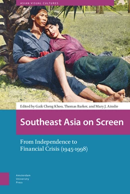 Abbildung von Khoo / Barker | Southeast Asia on Screen | 1. Auflage | 2020 | 10 | beck-shop.de