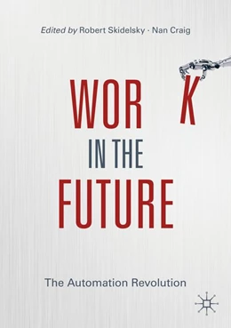 Abbildung von Skidelsky / Craig | Work in the Future | 1. Auflage | 2020 | beck-shop.de
