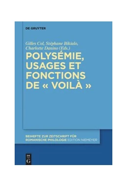 Abbildung von Col / Danino | Polysémie, usages et fonctions de « voilà » | 1. Auflage | 2020 | beck-shop.de