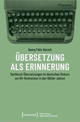Abbildung von Harsch | Übersetzung als Erinnerung | 1. Auflage | 2021 | beck-shop.de