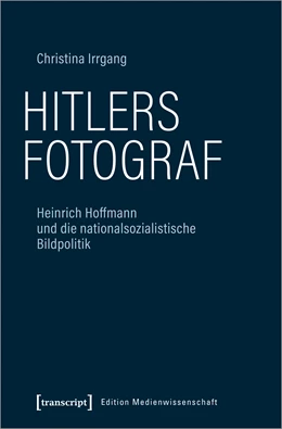 Abbildung von Irrgang | Hitlers Fotograf | 1. Auflage | 2020 | beck-shop.de