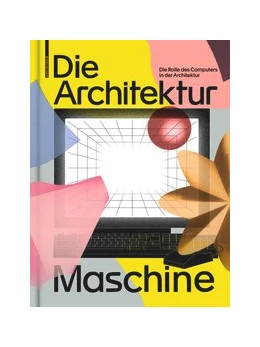 Abbildung von Fankhänel / Lepik | Die Architekturmaschine | 1. Auflage | 2020 | beck-shop.de