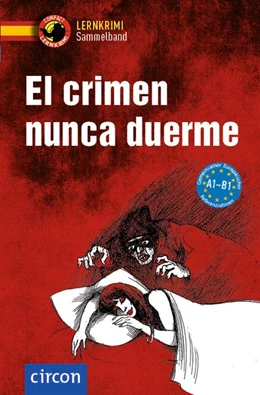 Abbildung von Montes Vicente / Martín Gijón | El crimen nunca duerme | 2. Auflage | 2020 | beck-shop.de