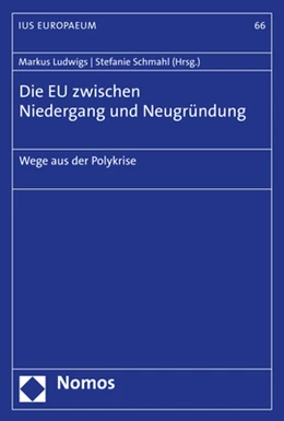 Abbildung von Ludwigs / Schmahl | Die EU zwischen Niedergang und Neugründung | 1. Auflage | 2020 | 66 | beck-shop.de
