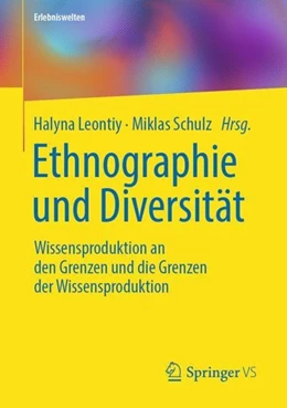 Abbildung von Leontiy / Schulz | Ethnographie und Diversität | 1. Auflage | 2020 | beck-shop.de